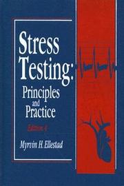 Cover of: Stress testing by [compiled by] Myrvin H.Ellestad.