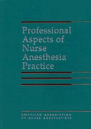 Cover of: Professional aspects of nurse anesthesia practice