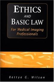 Cover of: Ethics and basic law for medical imaging professionals