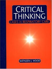 Critical thinking by Kathleen J. Wood