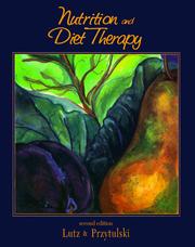 Cover of: Nutrition and diet therapy | Carroll A. Lutz