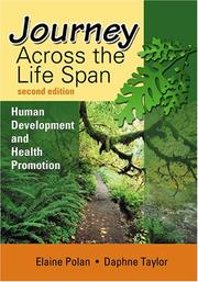Cover of: Journey Across the Life Span by Elaine U. Polan, Daphne R. Taylor