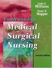 Cover of: Understanding Medical-Surgical Nursing by Paula D. Hopper, Linda Sue Williams, Paula D. Hopper