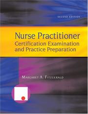 Cover of: Nurse Practitioner Certification Examination And Practice Preparation by Margaret A. Fitzgerald