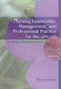 Cover of: Nursing Leadership, Management And Professional Practice For The LPN/LVN by Mary Ann Anderson