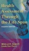 Cover of: Health Assessment Through The Life Span