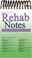 Cover of: Rehab Notes (Davis Notes)