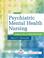 Cover of: Psychiatric Mental Health Nursing