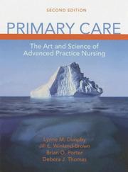 Cover of: Primary Care: The Art and Science of Advanced Practice Nursing