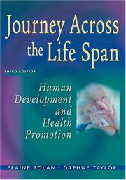 Cover of: Journey Across the Life Span: Human Development and Health Promotion
