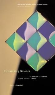 Cover of: Envisioning Science by Felice Frankel, Felice Frankel