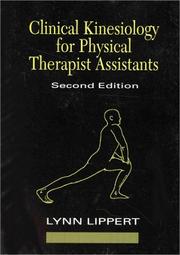 Clinical kinesiology for physical therapist assistants by Lynn Lippert