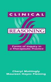 Cover of: Clinical reasoning by Cheryl Mattingly