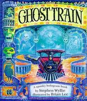 Cover of: Ghost train: a spooky hologram book