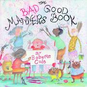 Cover of: The bad good manners book