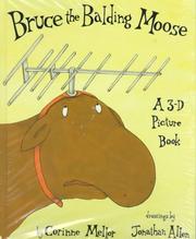 Cover of: Bruce the balding moose: a 3-D picture book
