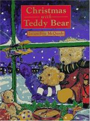 Cover of: Christmas with Teddy Bear by Jacqueline McQuade