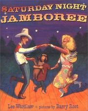 Cover of: Saturday night jamboree by Lee Wardlaw