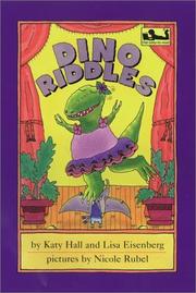 Cover of: Dino Riddles by Katy Hall, Lisa Eisenberg, Nicole Rubel