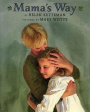 Cover of: Mama's way by Helen Ketteman