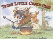 Cover of: Three Little Cajun Pigs | Mike Artell