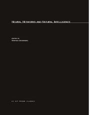 Cover of: Neural Networks and Natural Intelligence (Bradford Books) by Stephen Grossberg