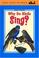 Cover of: Why Do Birds Sing? (Easy-to-Read, Dial)