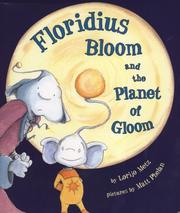 Cover of: Floridius Bloom and The Planet of Gloom by Lorijo Metz