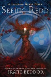 Cover of: Seeing Redd (The Looking Glass Wars)