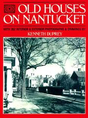 Cover of: Old Houses on Nantucket | Kenneth Duprey