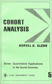 Cohort Analysis (Quantitative Applications in the Social Sciences) by Norval D. Glenn
