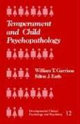 Cover of: Temperament and child psychopathology by William T. Garrison