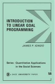 Cover of: Introduction to linear goal programming | James P. Ignizio