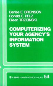 Cover of: Computerizing your agency's information system by Denise E. Bronson