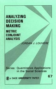 Cover of: Analyzing decision making: metric conjoint analysis