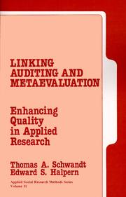 Cover of: Linking Auditing and Meta-Evaluation by Thomas A. Schwandt, Edward S. Halpern, Thomas A. Schwandt, Edward S. Halpern