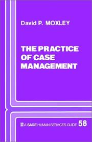 Cover of: The practice of case management