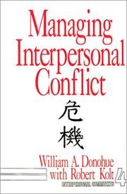 Cover of: Managing interpersonal conflict
