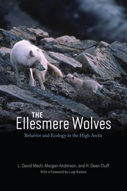 Cover of: The Ellesmere Wolves: Behavior and Ecology in the High Arctic