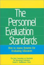 Cover of: The personnel evaluation standards by Joint Committee on Standards for Educational Evaluation.