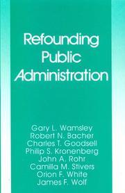 Cover of: Refounding public administration
