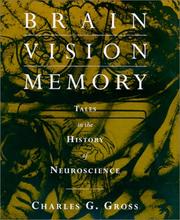 Cover of: Brain, Vision, Memory by Charles G. Gross