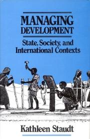 Cover of: Managing development: state, society, and international contexts