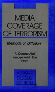 Cover of: Media Coverage of Terrorism by A. Odasuo Alali, Kenoye Kelvin Eke, A . Odasuo Alali, A . Odasuo Alali, Kenoye Kelvin Eke