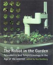 The Robot in the Garden by Ken Goldberg