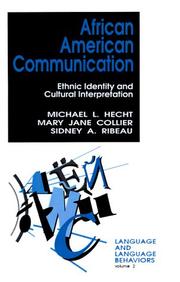 Cover of: African American Communication by Michael L. Hecht, Sidney A. Ribeault, Mary Jane Collier