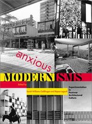 Anxious Modernisms by Sarah Williams Goldhagen, Rejean Legault