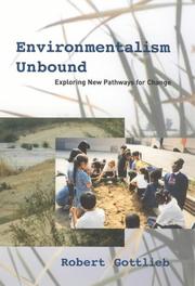 Cover of: Environmentalism Unbound: Exploring New Pathways for Change (Urban and Industrial Environments)