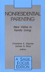 Cover of: Nonresidential parenting by Charlene E. Depner, James H. Bray , editors.