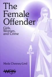 The female offender by Meda Chesney-Lind, Lisa J. Pasko